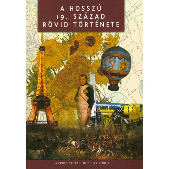 A hosszú 19. század rövid története 