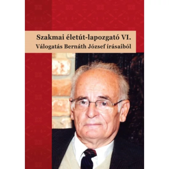 Válogatás Bernáth József Írásaiból