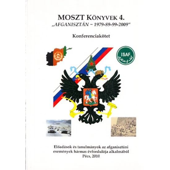 "Afganisztán - 1979-89-99-2009" - Konferenciakötet