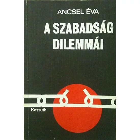 A szabadság dilemmái