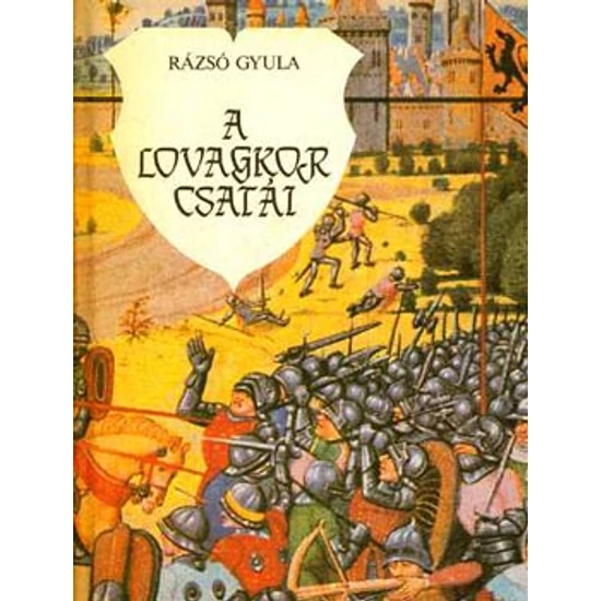A lovagkor csatái 