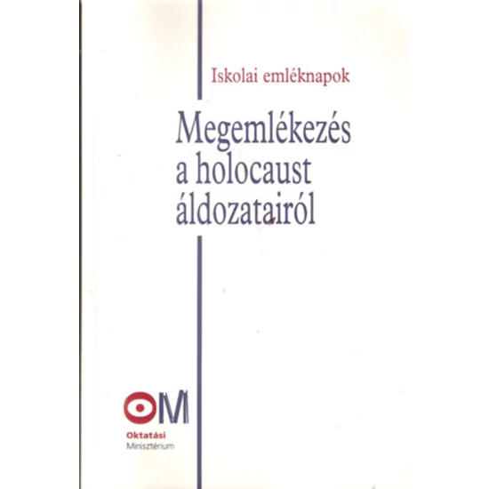 Megemlékezés a holocaust áldozatairól - Iskolai emléknapok 