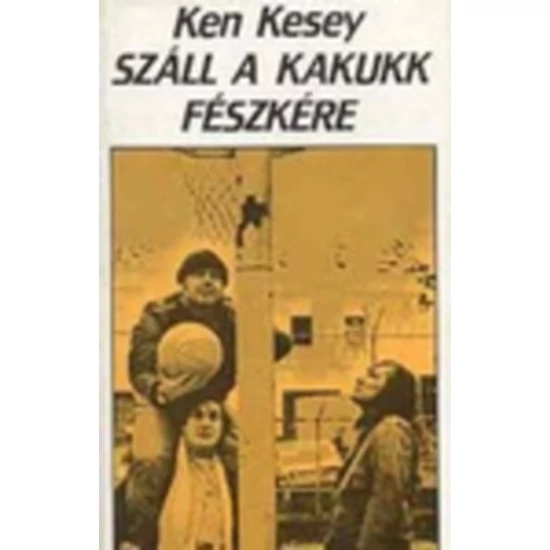 Száll a kakukk fészkére 