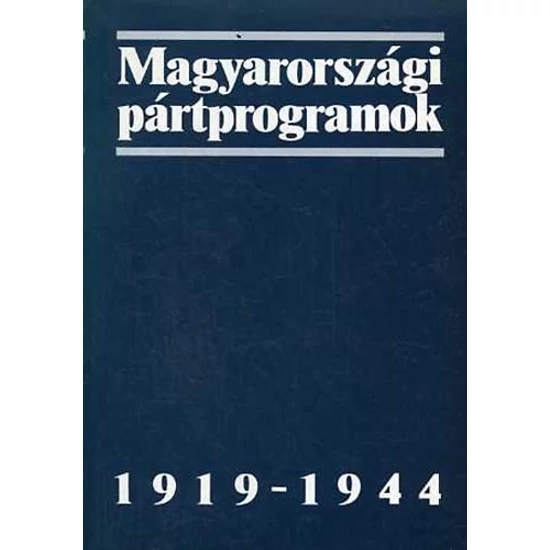 Magyarországi pártprogramok 1919-1944