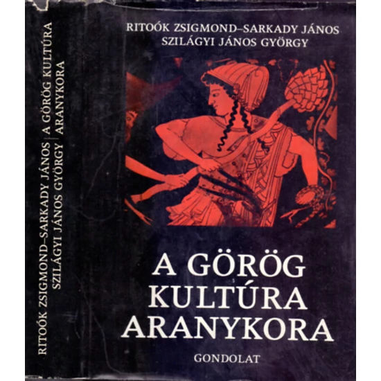 A görög kultúra aranykora - Homérostól Nagy Sándorig 