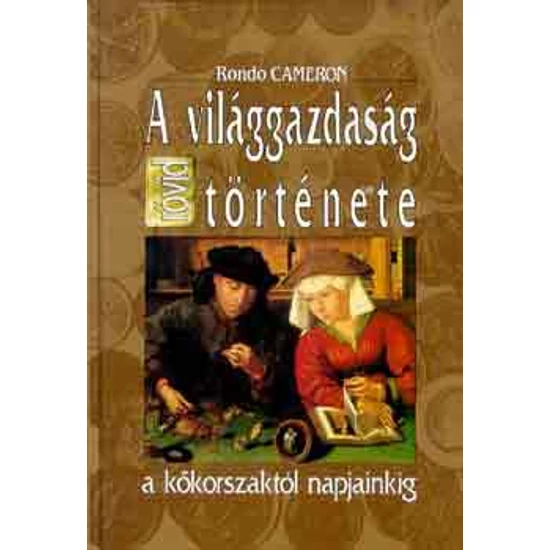 A világgazdaság rövid története 