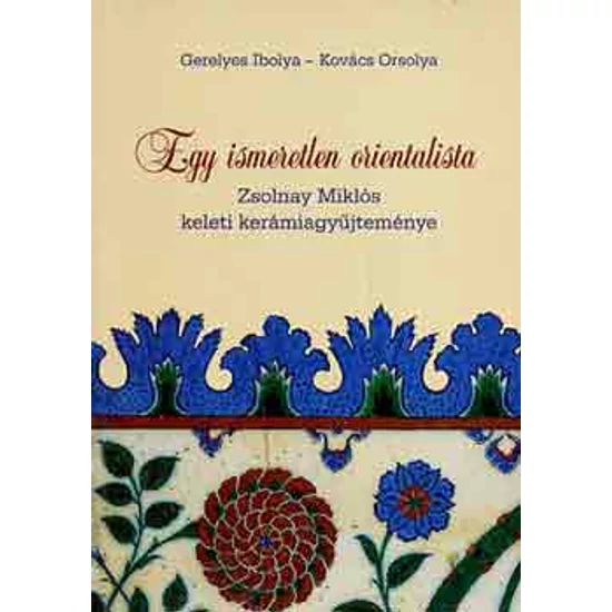 Egy ismeretlen orientalista 