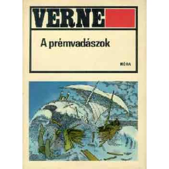 A prémvadászok