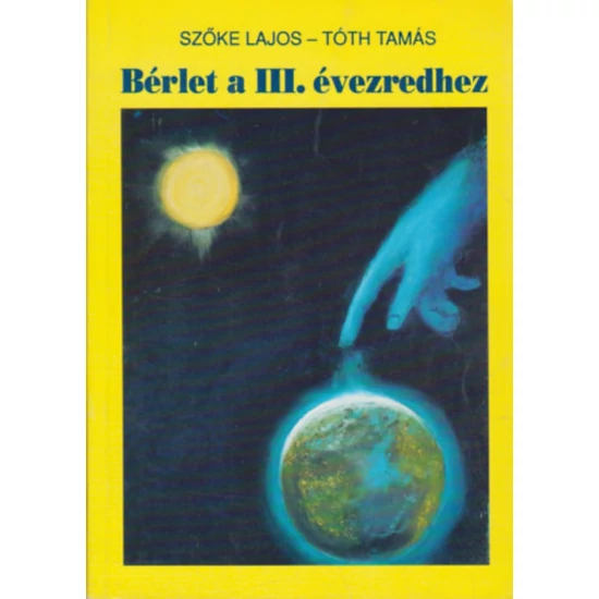 Bérlet a III. évezredhez 