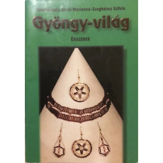 Gyöngy-világ - Ékszerek 