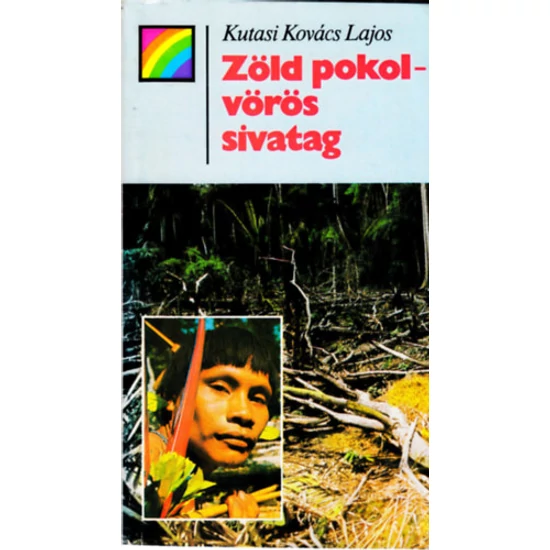 Zöld pokol-vörös sivatag