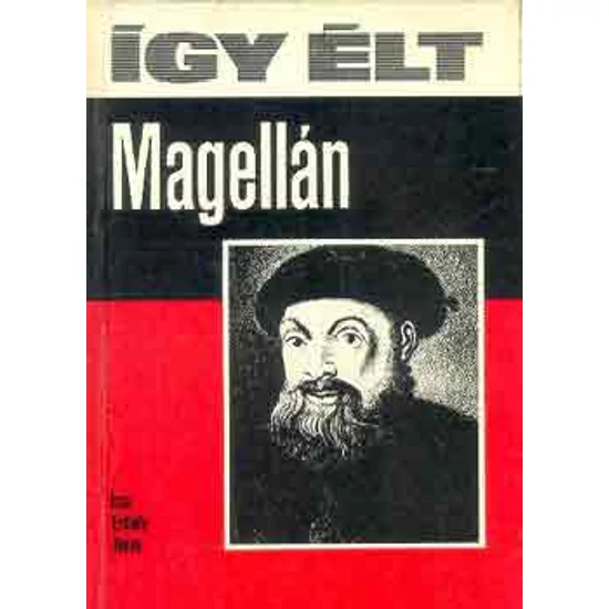 Így élt Magellán