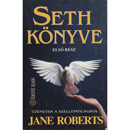 Seth könyve I.- A lélek örök érvényessége 