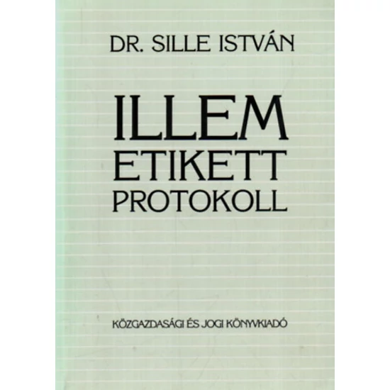 Illem, etikett, protokoll 