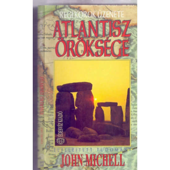 Atlantisz öröksége - Elfelejtett tudomány