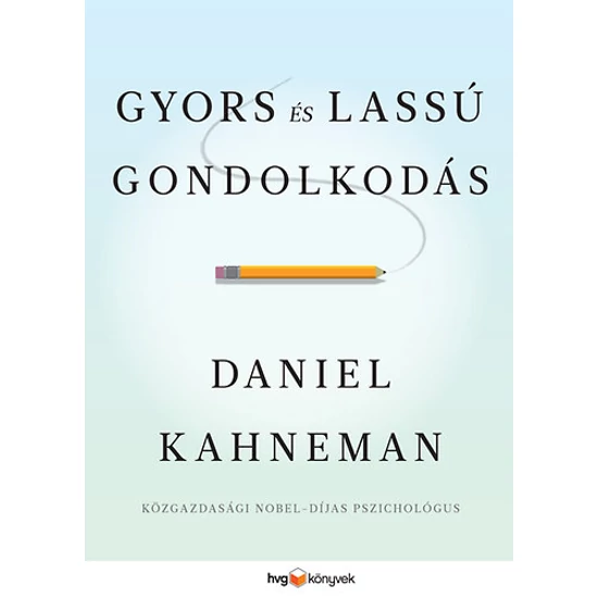 Gyors és lassú gondolkodás 