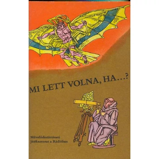 Mi lett volna, ha ...? 