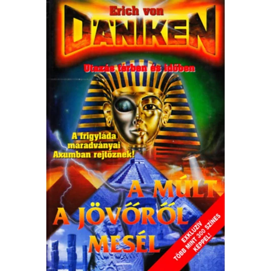 A múlt a jövőről mesél 
