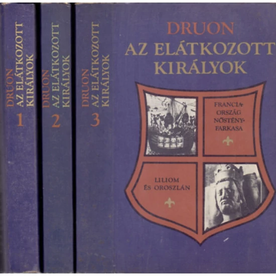 Az elátkozott királyok I-VI. (három kötetbe kötve) 