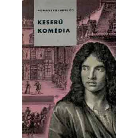 Keserű komédia (Moliére élete) 