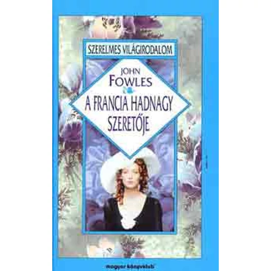A francia hadnagy szeretője 