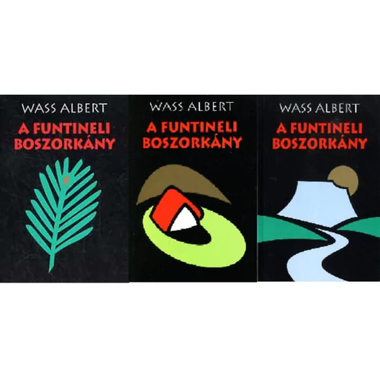 A funtineli boszorkány I-III. (Az urszubeli leány + Kunyhó a Komárnyikon + A funtineli boszorkány)