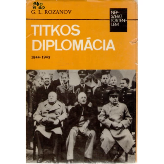Titkos diplomácia 1944–1945 