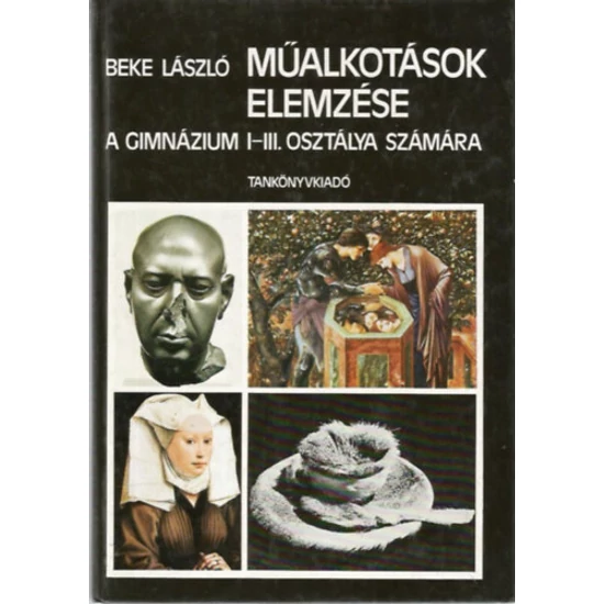 Műalkotások elemzése a gimnázium I-III. osztálya számára 