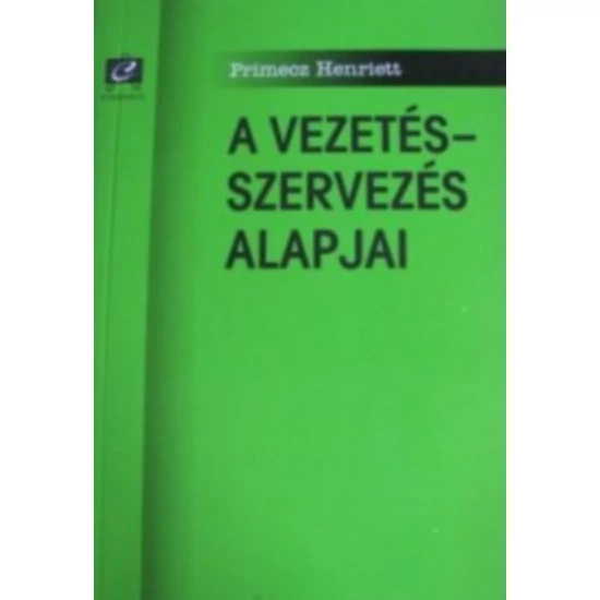 A vezetés-szervezés alapjai 