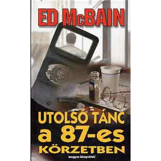 Utolsó tánc a 87-es körzetben 