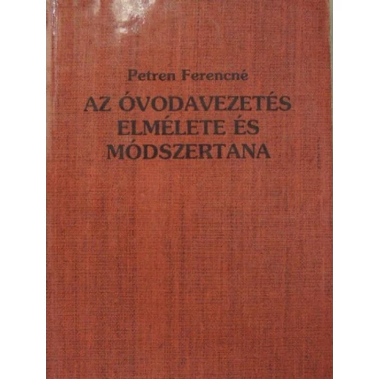 Az óvodavezetés elmélete és módszertana 