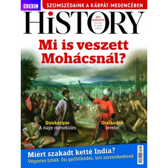 BBC History - 2017. VII. évfolyam 8. szám - Augusztus