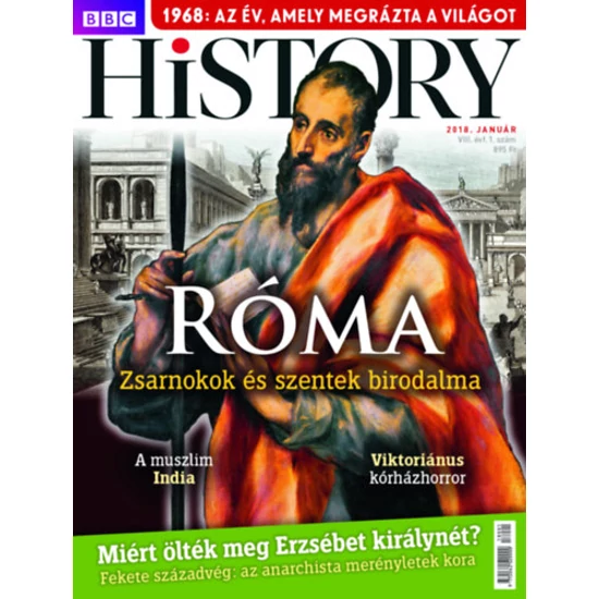 BBC History - 2018- VIII. évfolyam 1-12.szám A világtörténelmi magazin