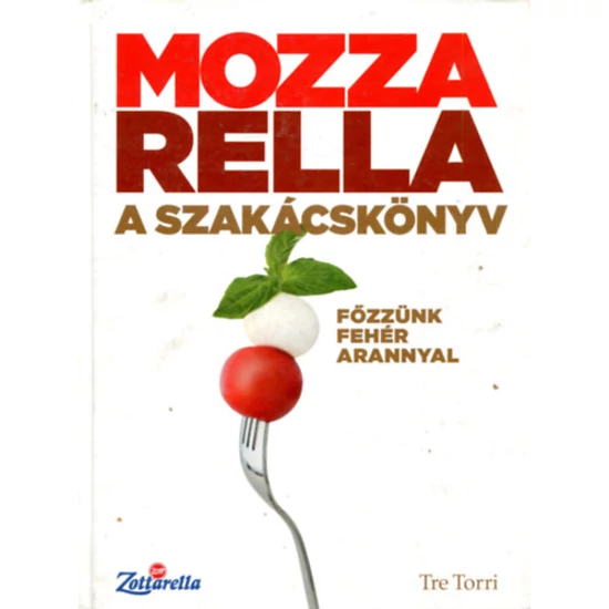 Mozzarella a szakácskönyv