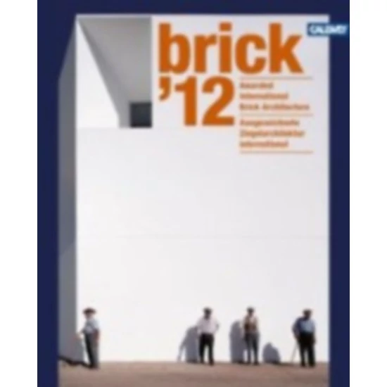brick '12 - Ausgezeichnete Ziegelarchitektur international 