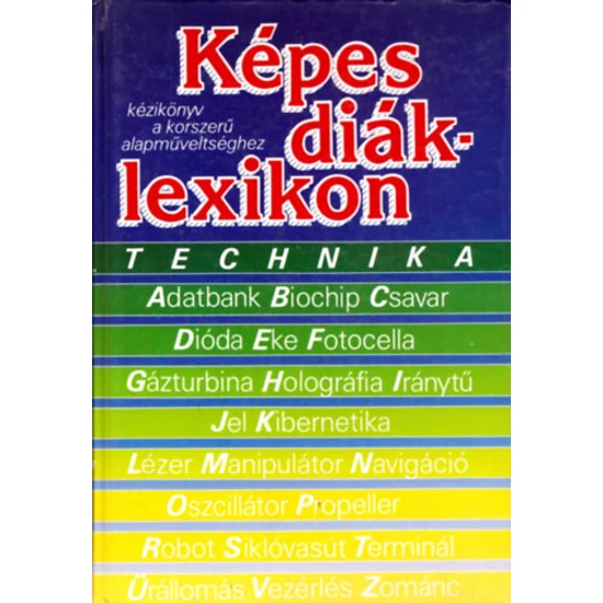Képes diáklexikon - Technika