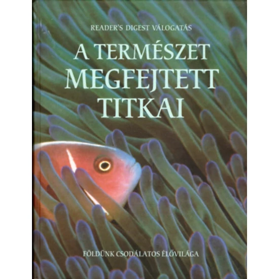 A természet megfejtett titkai 