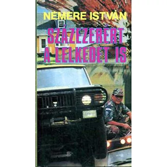 Százezerért a lelkedet is