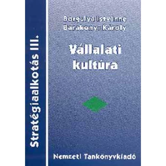 Stratégiaalkotás III. - Vállalati kultúra 