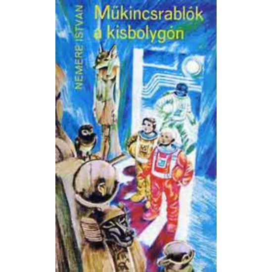 Műkincsrablók a kisbolygón