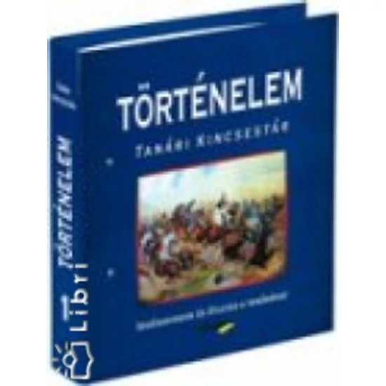 Történelem - Tanári Kincsestár + Kiegészítő kötetek (2001. okt.nov.)
