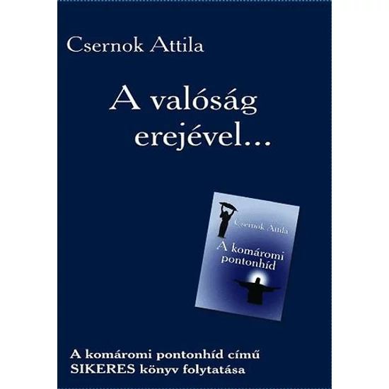 A valóság erejével... 