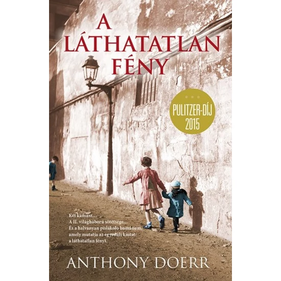 A láthatatlan fény 