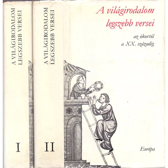 A világirodalom legszebb versei (Az ókortól a XX. századig) I-II. 
