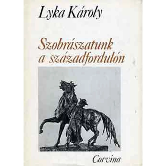 Szobrászatunk a századfordulón