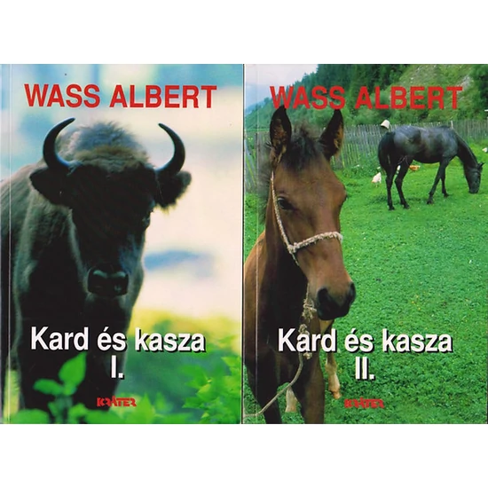 Kard és kasza I-II. kötet 