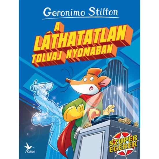 A láthatatlan tolvaj nyomában 