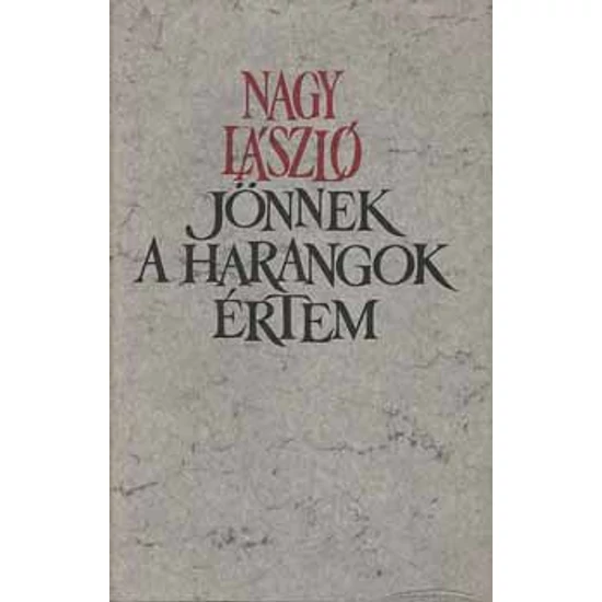 Jönnek a harangok értem