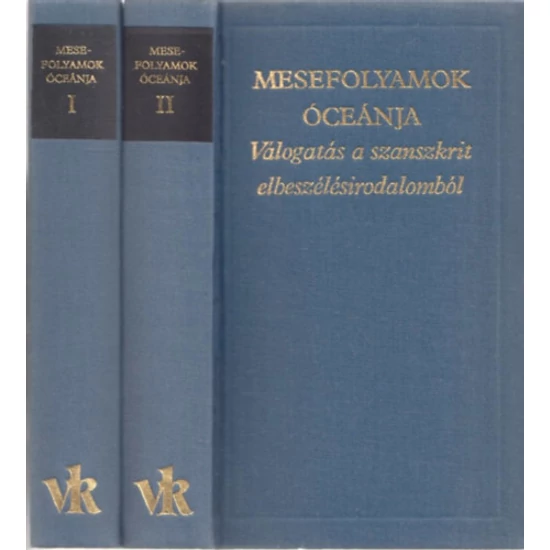 Mesefolyamok óceánja I-II. - Válogatás a szanszkrit elbeszélésirodalomból 