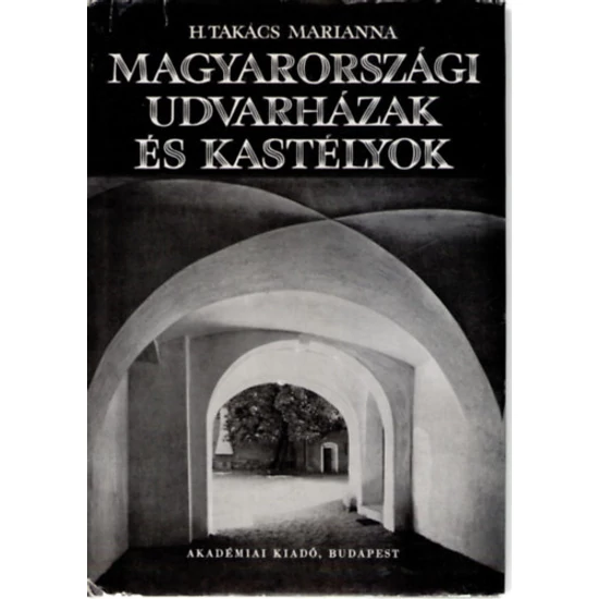 Magyarországi udvarházak és kastélyok (XVI-XVII.század) 